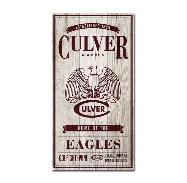 Home of the Culver Eagles Plank Sign