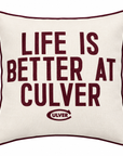 Life is Better at Culver Pillow